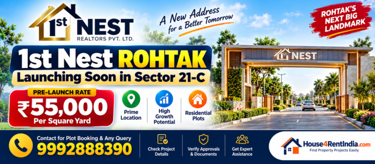 1st Nest Rohtak Sector 21-C – Pre-Launch Rate ₹55,000/Sq. Yard